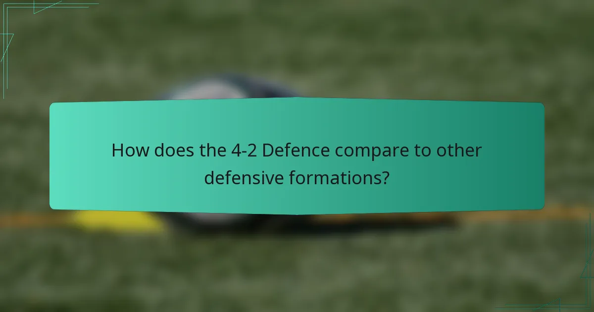 How does the 4-2 Defence compare to other defensive formations?